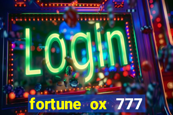 fortune ox 777 fortuna 77